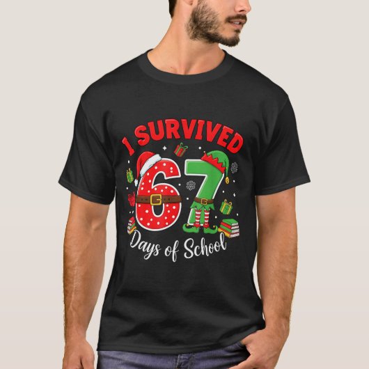 I Survived 67 Days Of School Funny Christmas Teach T-shirt (Voorkant)