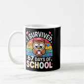 I Survived 67 Days Of School Funny Coffee Owl Scho Koffiemok (Links)