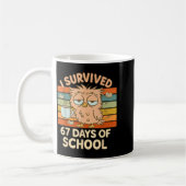 I Survived 67 Days Of School Funny Coffee Owl Scho Koffiemok (Links)