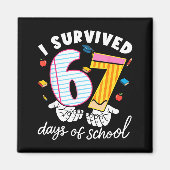 I Survived 67 Days Of School Funny Cool Meme Stude Magneet (Voorkant)