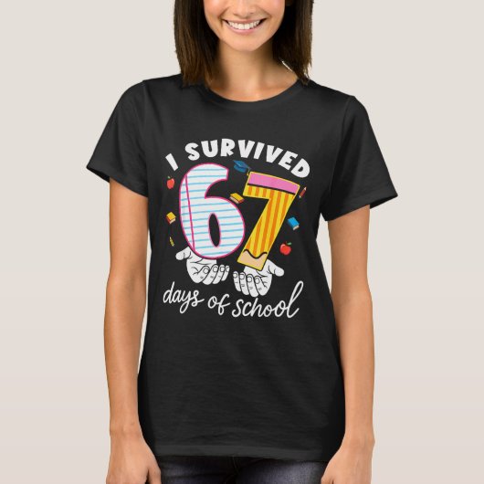 I Survived 67 Days Of School Funny Cool Meme Stude T-shirt (Voorkant)