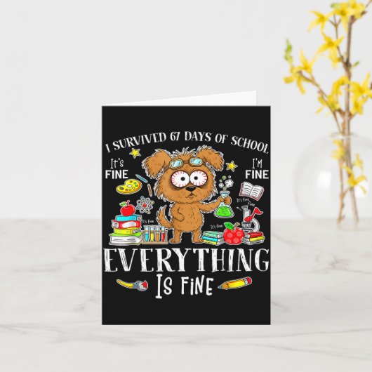 I Survived 67 Days Of School Funny Dog Lover Scien Kaart (Gele Bloem)