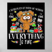 I Survived 67 Days Of School Funny Dog Lover Scien Poster (Voorkant)