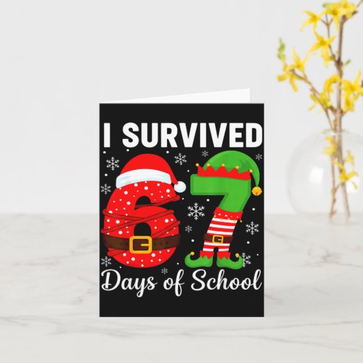 I Survived 67 Days Of School Funny Elf Christmas S Kaart (Gele Bloem)