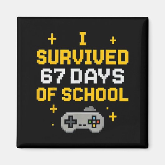 I Survived 67 Days Of School Funny Gamer Student M Magneet (Voorkant)