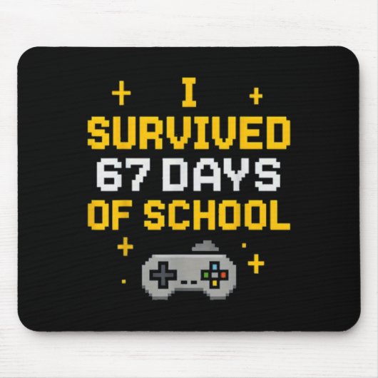 I Survived 67 Days Of School Funny Gamer Student M Muismat (Voorkant)