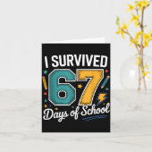 I Survived 67 Days Of School Funny Gen Alpha Quote Kaart (Gele Bloem)