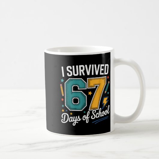 I Survived 67 Days Of School Funny Gen Alpha Quote Koffiemok (Rechts)
