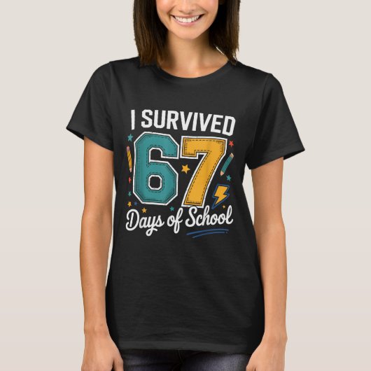 I Survived 67 Days Of School Funny Gen Alpha Quote T-shirt (Voorkant)