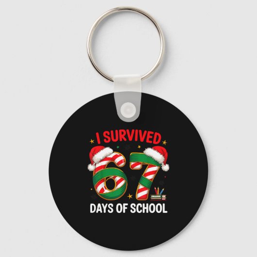I Survived 67 Days Of School Funny Gen Christmas  Sleutelhanger (Voorkant)