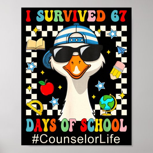 I Survived 67 Days Of School Funny Goose Boys Coun Poster (Voorkant)