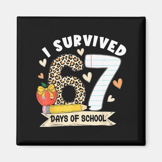 I Survived 67 Days Of School Funny Leopard Student Magneet (Voorkant)