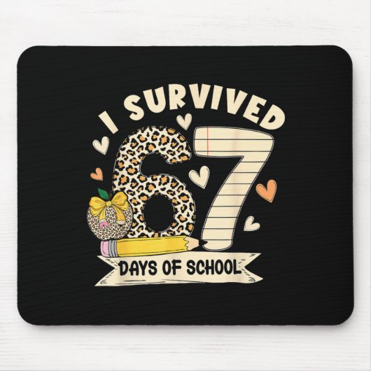 I Survived 67 Days Of School Funny Leopard Student Muismat (Voorkant)