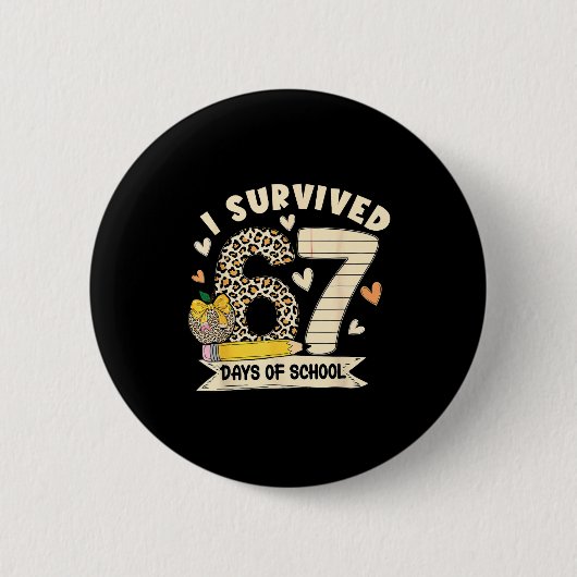 I Survived 67 Days Of School Funny Leopard Student Ronde Button 5,7 Cm (Voorkant)