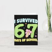 I Survived 67 Days Of School Funny Meme Student Te Kaart (Voorkant)