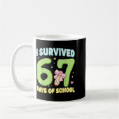 I Survived 67 Days Of School Funny Meme Student Te Koffiemok (Links)