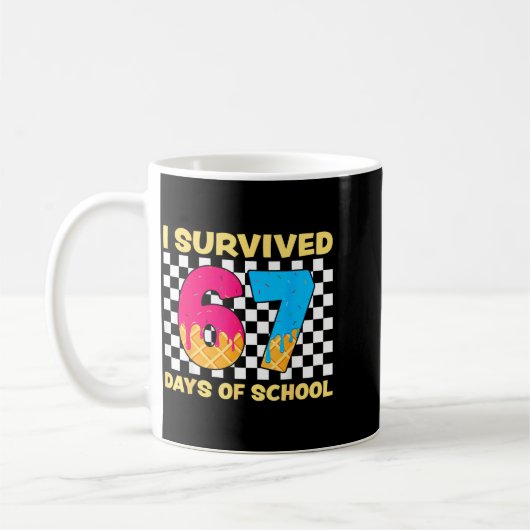 I Survived 67 Days Of School Funny Meme Student Te Koffiemok (Links)