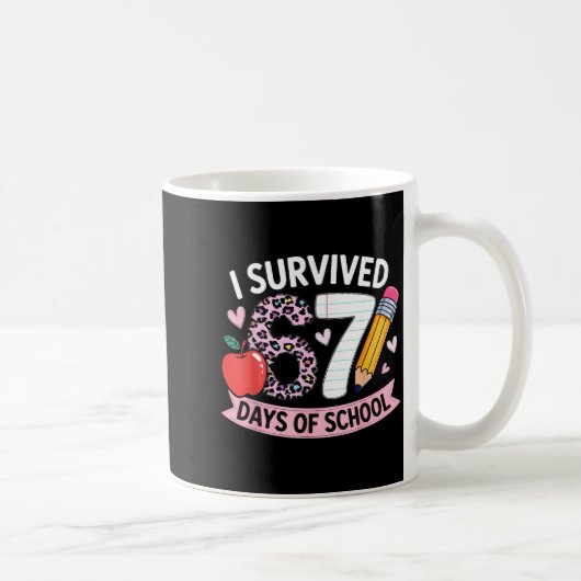 I Survived 67 Days Of School Funny Meme Student Te Koffiemok (Rechts)