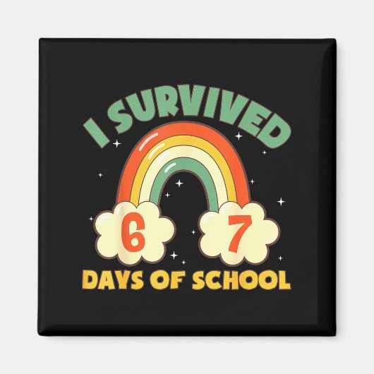 I Survived 67 Days Of School Funny Meme Student Te Magneet (Voorkant)