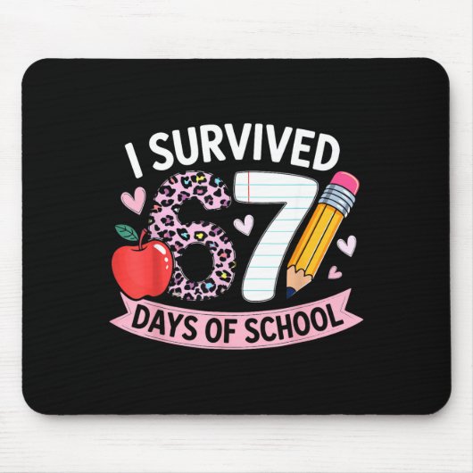 I Survived 67 Days Of School Funny Meme Student Te Muismat (Voorkant)