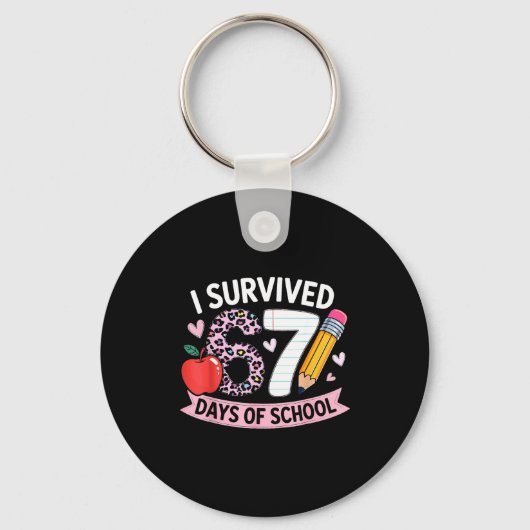I Survived 67 Days Of School Funny Meme Student Te Sleutelhanger (Voorkant)