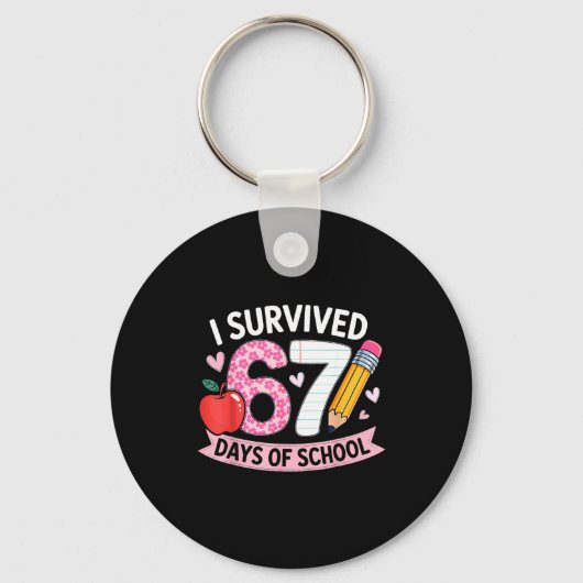 I Survived 67 Days Of School Funny Meme Student Te Sleutelhanger (Voorkant)