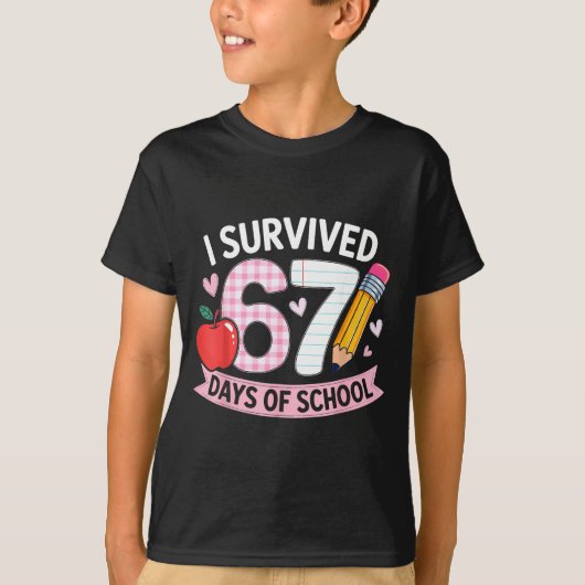 I Survived 67 Days Of School Funny Meme Student Te T-shirt (Voorkant)