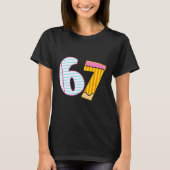 I Survived 67 Days Of School Funny Meme Teacher 2  T-shirt (Voorkant)