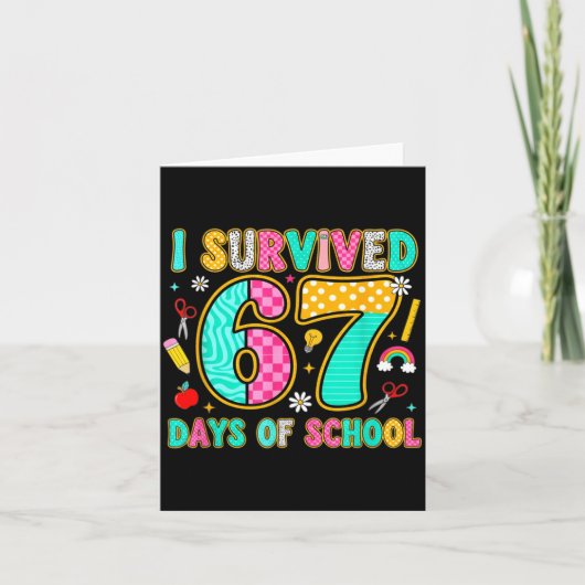 I Survived 67 Days Of School Funny Meme Teacher St Kaart (Voorkant)