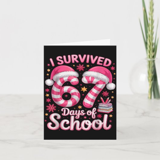 I Survived 67 Days Of School Funny Meme Teacher St Kaart (Voorkant)