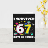 I Survived 67 Days Of School Funny Meme Teacher St Kaart (Gele Bloem)