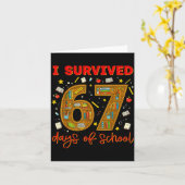 I Survived 67 Days Of School Funny Meme Teacher St Kaart (Gele Bloem)
