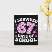 I Survived 67 Days Of School Funny Meme Teacher St Kaart (Gele Bloem)