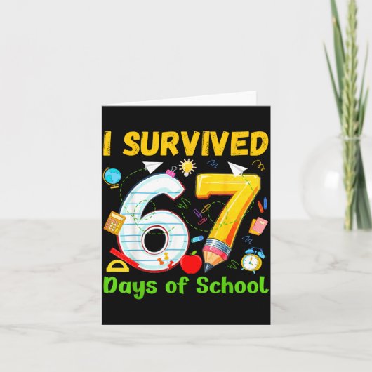 I Survived 67 Days Of School Funny Meme Teacher St Kaart (Voorkant)