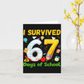 I Survived 67 Days Of School Funny Meme Teacher St Kaart (Gele Bloem)