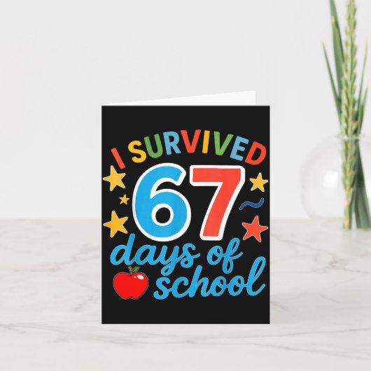 I Survived 67 Days Of School Funny Meme Teacher St Kaart (Voorkant)