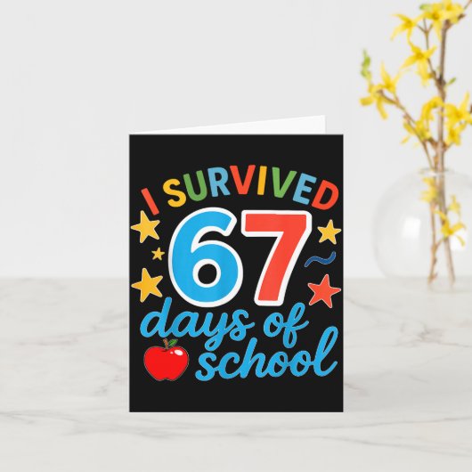 I Survived 67 Days Of School Funny Meme Teacher St Kaart (Gele Bloem)