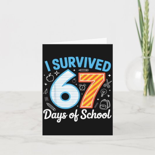 I Survived 67 Days Of School Funny Meme Teacher St Kaart (Voorkant)