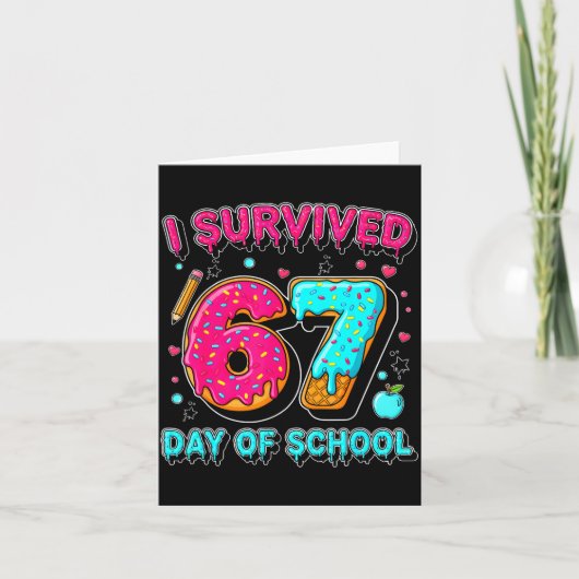 I Survived 67 Days Of School Funny Meme Teacher St Kaart (Voorkant)