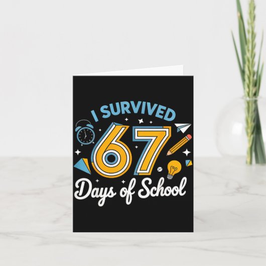 I Survived 67 Days Of School Funny Meme Teacher St Kaart (Voorkant)