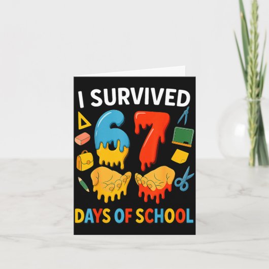 I Survived 67 Days Of School Funny Meme Teacher St Kaart (Voorkant)