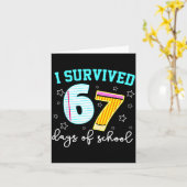 I Survived 67 Days Of School Funny Meme Teacher St Kaart (Gele Bloem)