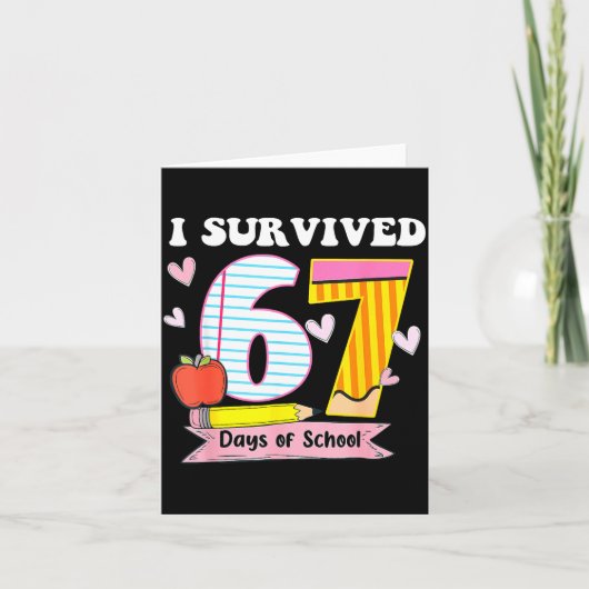 I Survived 67 Days Of School Funny Meme Teacher St Kaart (Voorkant)