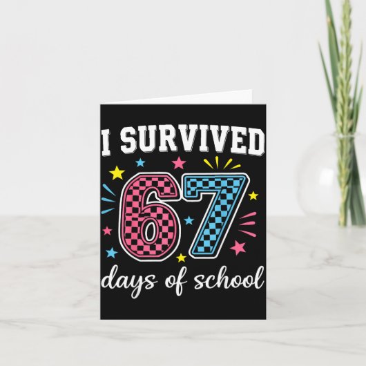 I Survived 67 Days Of School Funny Meme Teacher St Kaart (Voorkant)