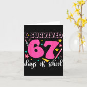 I Survived 67 Days Of School Funny Meme Teacher St Kaart (Gele Bloem)