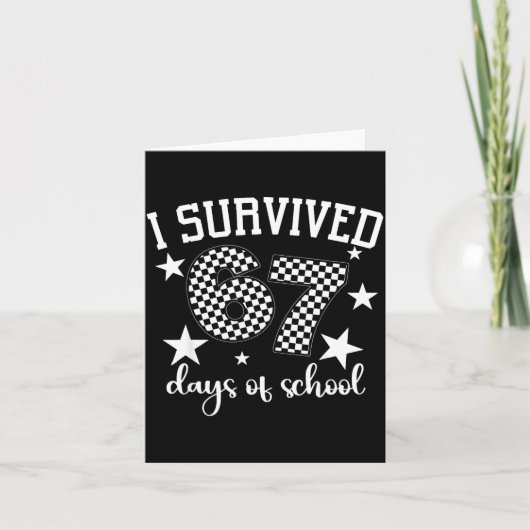 I Survived 67 Days Of School Funny Meme Teacher St Kaart (Voorkant)