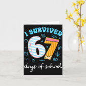 I Survived 67 Days Of School Funny Meme Teacher St Kaart (Gele Bloem)