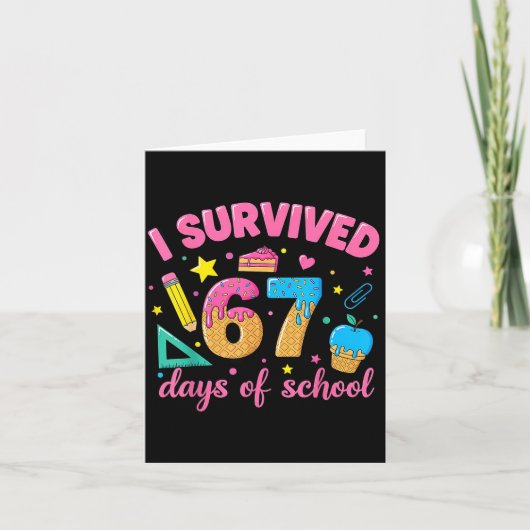 I Survived 67 Days Of School Funny Meme Teacher St Kaart (Voorkant)