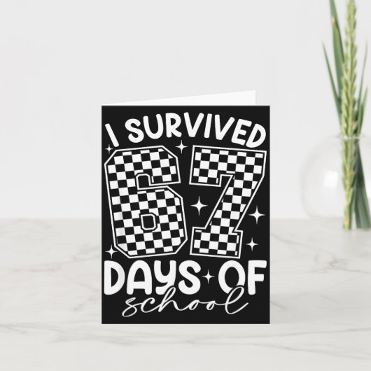 I Survived 67 Days Of School Funny Meme Teacher St Kaart (Voorkant)