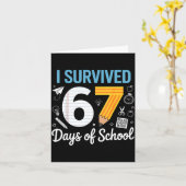 I Survived 67 Days Of School Funny Meme Teacher St Kaart (Gele Bloem)